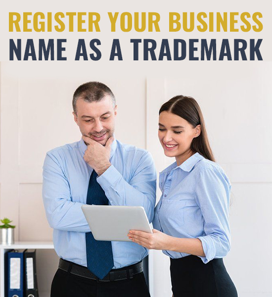 Register Your Business Name As A Trademark